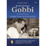 Religia i religioznawstwo - Mariadele Tavazzi Ksiądz Stefano Gobbi Sekretarz Matki Bożej - miniaturka - grafika 1