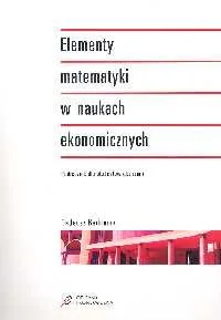 Elementy Matematyki w Naukach Ekonomicznych - Ekonomia - miniaturka - grafika 1