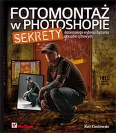 Grafika i DTP - Fotomontaż w Photoshopie. Sekrety doskonałego wyboru i łączenia obrazów cyfrowych - miniaturka - grafika 1