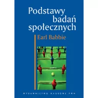 Podręczniki dla szkół wyższych - Wydawnictwo Naukowe PWN Podstawy badań społecznych Earl Babbie - miniaturka - grafika 1