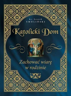 Katolicki dom - Religia i religioznawstwo - miniaturka - grafika 1