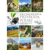 Nauki przyrodnicze - Encyklopedia Przyroda Polski Najpiękniejsze miejsca naszego kraju - miniaturka - grafika 1