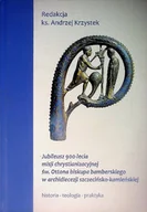 Historia świata - Jubileusz 900 - lecia misji chrystianizacyjnej św. Ottona biskupa bamberskiego w archidiecezji szczecińsko - kamieńskiej - miniaturka - grafika 1