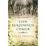 Literatura obyczajowa - Spacer Aleją Róż T.1 Cień burzowych chmur - miniaturka - grafika 1