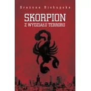 Felietony i reportaże - Melanż Skorpion z Wydziału Terroru - Biskupska Grażyna - miniaturka - grafika 1