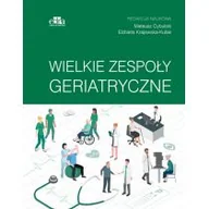 Książki medyczne - Wielkie zespoły geriatryczne - miniaturka - grafika 1
