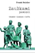 Biografie i autobiografie - Zaułkami pamięci Gdańsk Londyn Jaffa - miniaturka - grafika 1