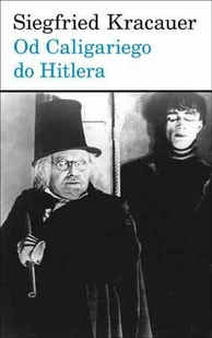 Od Caligariego do Hitlera - Książki o kulturze i sztuce - miniaturka - grafika 1
