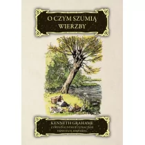 Vesper O czym szumią wierzby - Kenneth Grahame - Powieści i opowiadania - miniaturka - grafika 1