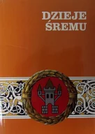 Historia świata - Dzieje Śremu - miniaturka - grafika 1
