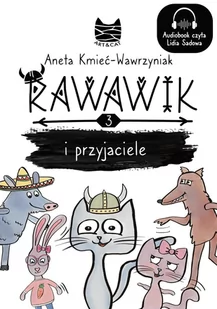 Rawawik i przyjaciele. Uniwersum Rawawika. Tom 3 - Audiobooki dla dzieci i młodzieży - miniaturka - grafika 1