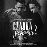 Audiobooki - literatura popularnonaukowa - Czarna jaskółka 2. Góralka i mafioso. Tom 5 Liliana Więcek - miniaturka - grafika 1