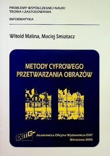 Metody cyfrowego przetwarzania obrazów - Książki o kulturze i sztuce - miniaturka - grafika 1