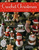 Pozostałe książki - Crochet Christmas: 25 Festive Decorations to Make - miniaturka - grafika 1