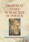 Religia i religioznawstwo - Diakonat stały w Kościele w Polsce T.6 - miniaturka - grafika 1