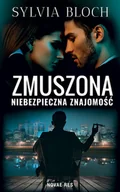 Opowiadania - Zmuszona Niebezpieczna znajomość - miniaturka - grafika 1