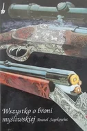Historia świata - Wszystko o broni myśliwskiej - miniaturka - grafika 1
