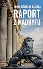 Publicystyka - Raport z Madrytu - miniaturka - grafika 1