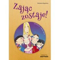 Baśnie, bajki, legendy - ADAMADA Zając zostaje! - MELANIA KAPELUSZ - miniaturka - grafika 1