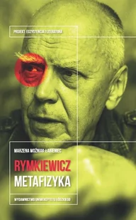 Wydawnictwo Uniwersytetu Łódzkiego Jarosław Marek Rymkiewicz - Marzena Woźniak-Łabieniec - Poezja - miniaturka - grafika 1