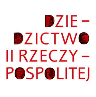Muzeum Historii Polski w Warszawie Dziedzictwo II Rzeczypospolitej - Historia Polski - miniaturka - grafika 2