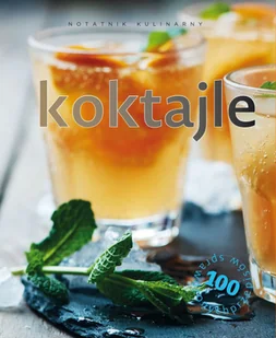 Olesiejuk Sp. z o.o. Notatnik kulinarny Koktajle - Carla Bardi - Książki kucharskie - miniaturka - grafika 2
