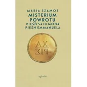 Religia i religioznawstwo - Misterium powrotu. Pieśń Salomona, Pieśń Emmanuela - miniaturka - grafika 1