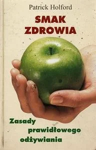 Smak zdrowia - Diety, zdrowe żywienie - miniaturka - grafika 1