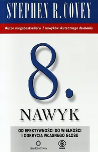 Ósmy nawyk - dostępny od ręki, wysyłka od 2,99 - Poradniki hobbystyczne - miniaturka - grafika 2