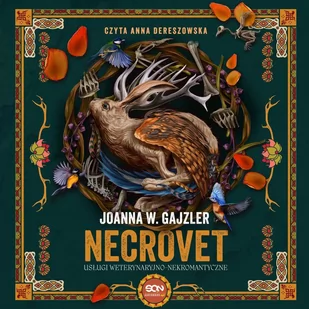 Necrovet. Usługi weterynaryjno-nekromantyczne - Audiobooki - fantastyka i horror - miniaturka - grafika 1
