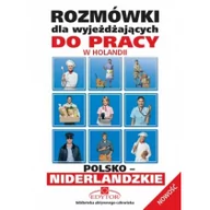 Pozostałe języki obce - EDYTOR Stanisław Górecki Rozmówki dla wyjeżdżających do pracy. Polsko-niderlandzkie - miniaturka - grafika 1