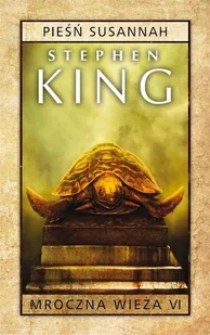 Pieśń Susannah. Mroczna Wieża. Tom 6 (pocket) - Fantasy - miniaturka - grafika 1