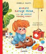 Baśnie, bajki, legendy - Izabela Michta Łukasz ratuje misia czyli jak udzielać pierwszej pomocy - miniaturka - grafika 1