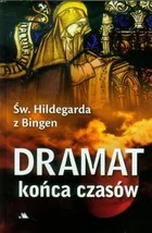 Wydawnictwo AA Dramat końca czasów św. Hildegarda z Bingen - Religia i religioznawstwo - miniaturka - grafika 2