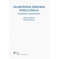 Podręczniki dla szkół wyższych - Denys Andrzej Zagrożenia zdrowia publicznego - mamy na stanie, wyślemy natychmiast - miniaturka - grafika 1