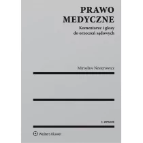 Prawo medyczne. Komentarze i glosy do orzeczeń sądowych Wolters Kluwer Polska SA - Prawo - miniaturka - grafika 1