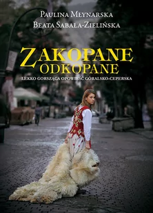 PASCAL Zakopane odkopane. Lekko gorsząca opowieść góralsko-ceperska - Powieści - miniaturka - grafika 1