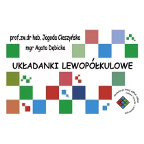 Centrum Metody Krakowskiej Zestaw Układanki lewopółkulowe Agata Dębicka-Cieszyńska Jagoda Cieszyńska