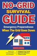 Poradniki obcojęzyczne - No-Grid Survival Guide - Carson Dennis - miniaturka - grafika 1