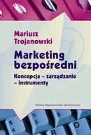 Marketing - Marketing Bezpośredni. Koncepcja - Zarządzanie - Instrumenty - miniaturka - grafika 1