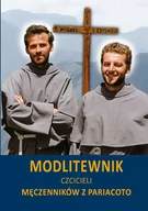 Religia i religioznawstwo - zbiorowa Praca Modlitewnik czcicieli Męczenników z Pariacoto - miniaturka - grafika 1