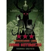 Niesłychane losy Ivana T.3 Trumna chłyst Kajetan Kusina,michał Ambrzykowski - Książki o kulturze i sztuce - miniaturka - grafika 1