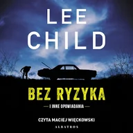 Audiobooki - fantastyka i horror - Bez ryzyka Lee Child - miniaturka - grafika 1