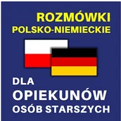 Audiobooki do nauki języków - Rozmówki polsko-niemieckie dla opiekunów osób starszych - miniaturka - grafika 1