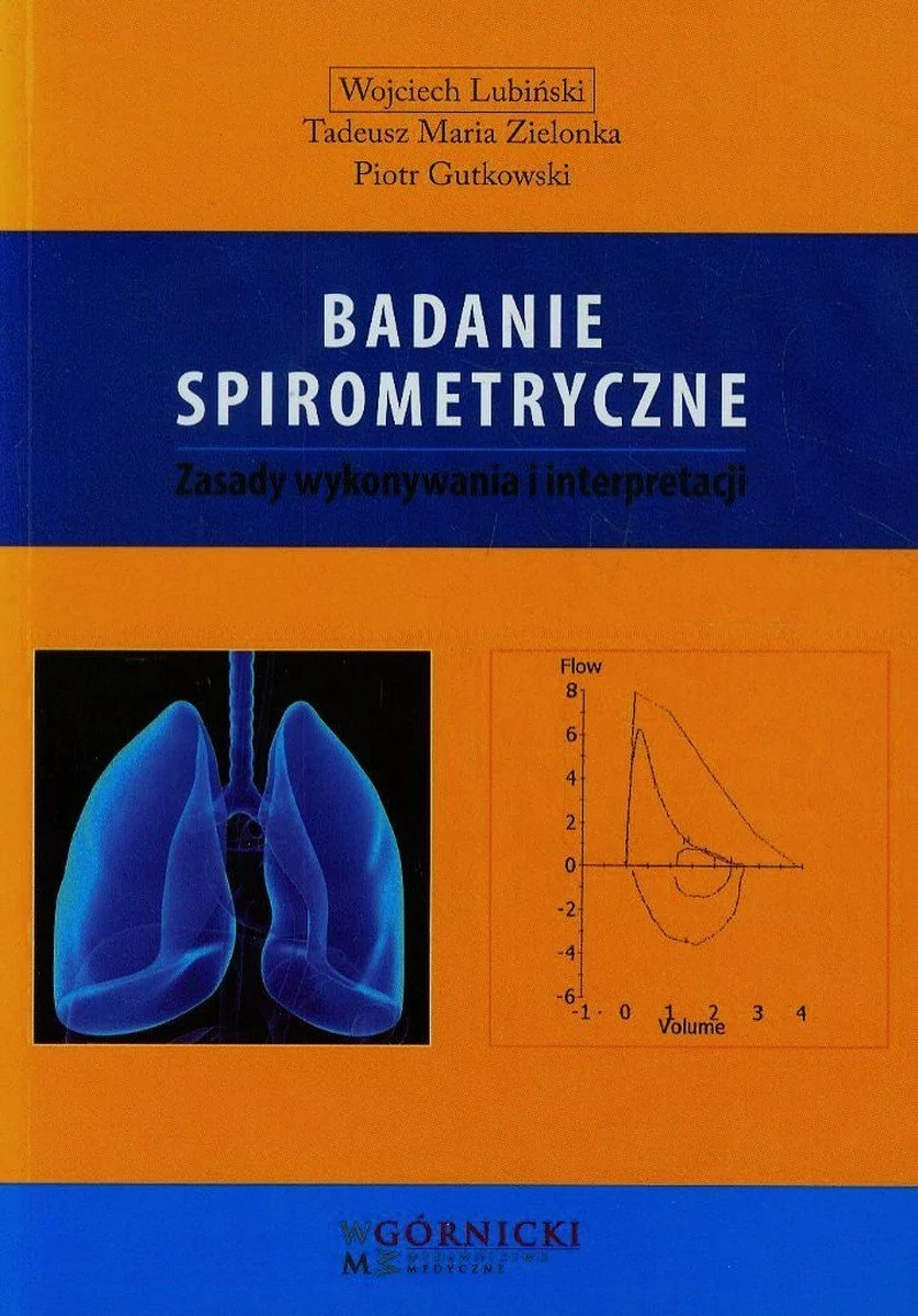 Badanie spirometryczne - Lubiński Wojciech, Zielonka Tadeusz Maria, Piotr Gutkowski