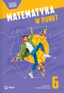 Matematyka w punkt. Szkoła podstawowa klasa 6. Podręcznik - książka - Podręczniki dla szkół podstawowych - miniaturka - grafika 1