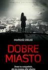 Kryminały - Dobre Miasto - miniaturka - grafika 1