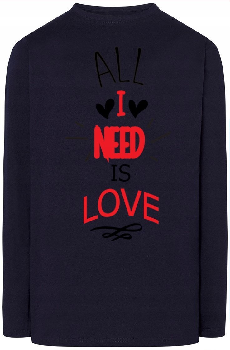 All I Need Is Love Longsleeve Nadruk r.XS