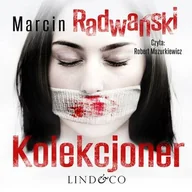 Audiobooki - kryminał, sensacja, thriller - Kolekcjoner. Komisarz Piotr Tonder. Tom 2 Marcin Radwański - miniaturka - grafika 1