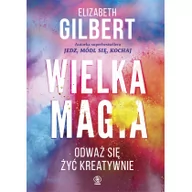 Psychologia - REBIS Wielka Magia - Elizabeth Gilbert, Bożena Jóźwiak - miniaturka - grafika 1